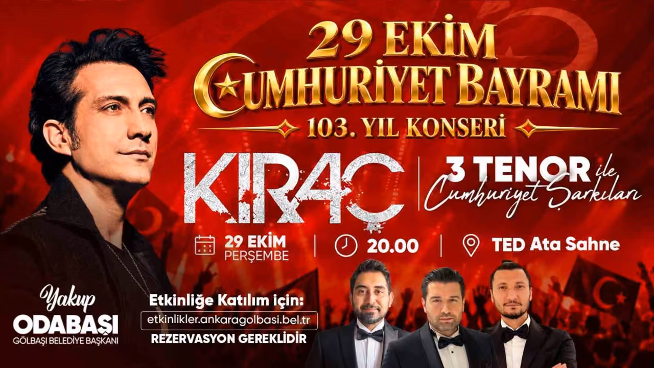 Gölbaşı’nda Cumhuriyet coşkusu Kıraç konseri ve Cumhuriyet şarkılarıyla yaşanacak