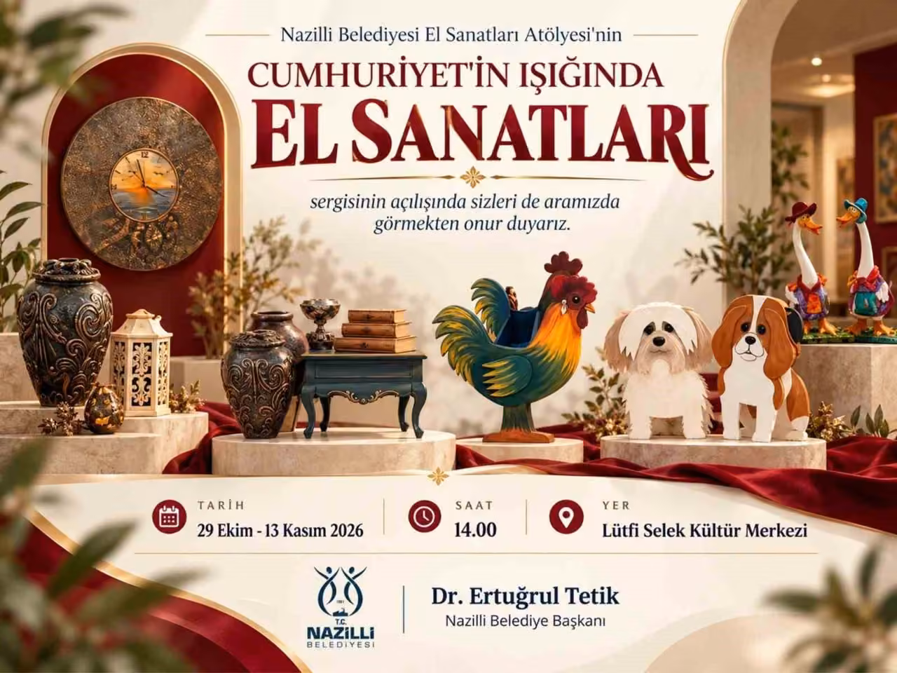 Nazilli’de Cumhuriyet’in Işığında El Sanatları Sergisi açılıyor