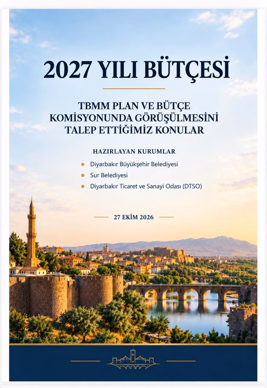 Diyarbakır’dan bütçe maratonuna yatırım dosyası: 40 sayfalık raporda 8 bakanlık ve kurumdan ortak talep