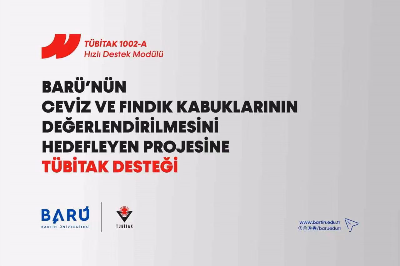 BARÜ’nün ceviz ve fındık kabuklarının değerlendirilmesini hedefleyen projesine TÜBİTAK desteği
